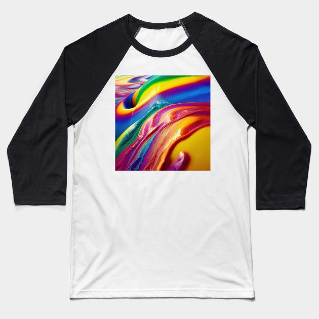 Liquid Colors Flowing Infinitely - Heavy Texture Swirling Thick Wet Paint - Abstract Inspirational Rainbow Drips Baseball T-Shirt by JensenArtCo